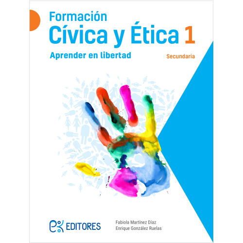 Formación Cívica y Ética 1 Ek Editores Formación Cívica y Ética 1 Ek Editores
